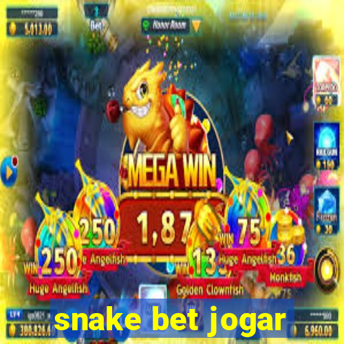 snake bet jogar